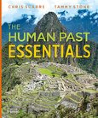 Kniha The Human Past Essentials Scarre