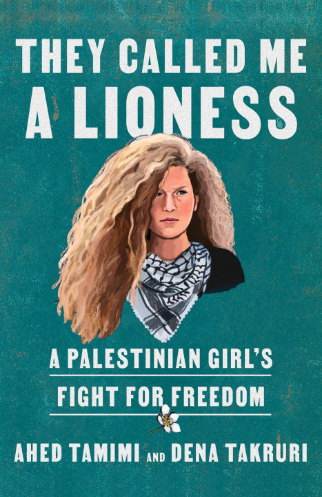 Kniha THEY CALLED ME A LIONESS TAMIMI AHED