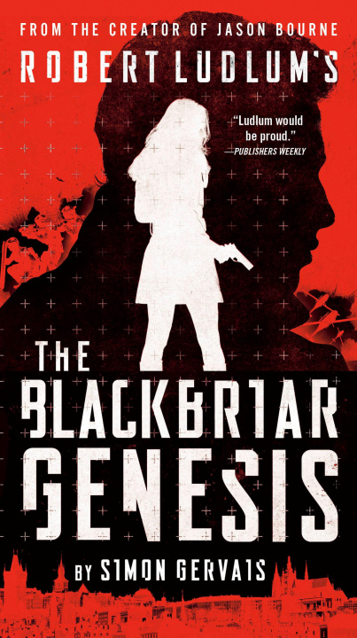 Kniha ROBERT LUDLUMS THE BLACKBRIAR GENESIS GERVAIS SIMON