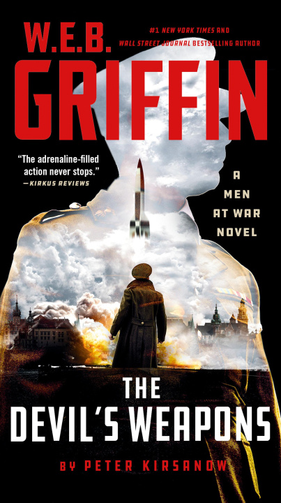 Libro W E B GRIFFIN DEVILS WEAPONS KIRSANOW PETER