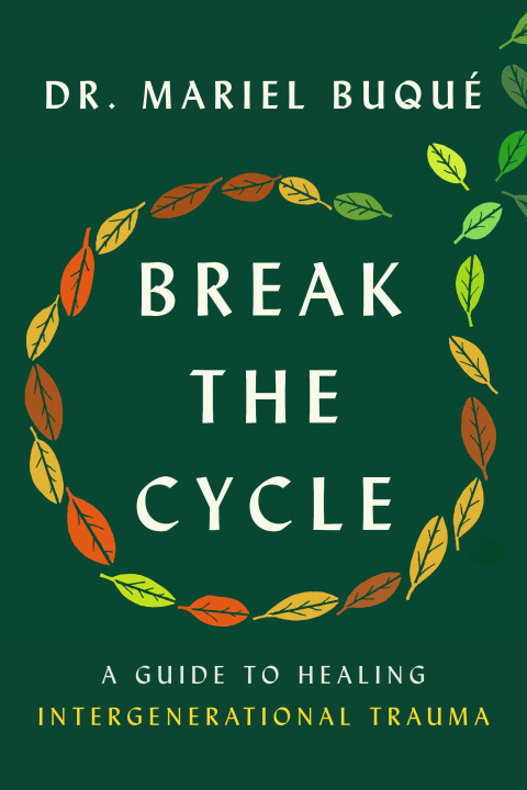Könyv BREAK THE CYCLE BUQUE MARIEL