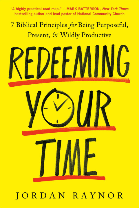 Livre REDEEMING YOUR TIME RAYNOR JORDAN