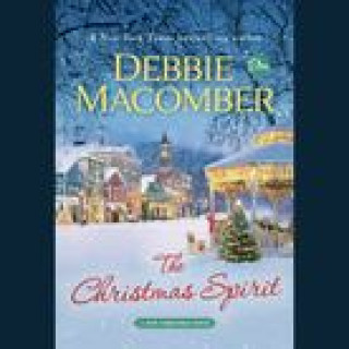 Audio The Christmas Spirit: A Novel Macomber