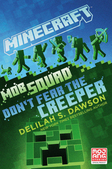 Książka MINECRAFT MOB SQUAD DONT FEAR THE CREEPE DAWSON DELILAH S