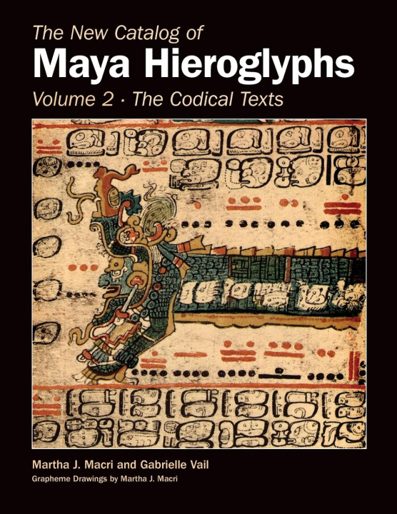 Book New Catalog Of Maya Hieroglyphs, Volume Two 