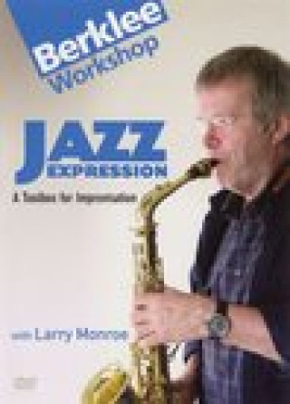 Video IMPROVISATION: JAZZ          EXPRESSION DVD LARRY MONROE Monroe