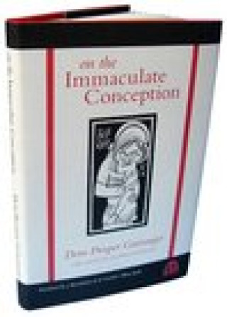 Knjiga ON THE IMMACULATE CONCEPTION Prosper Gueranger