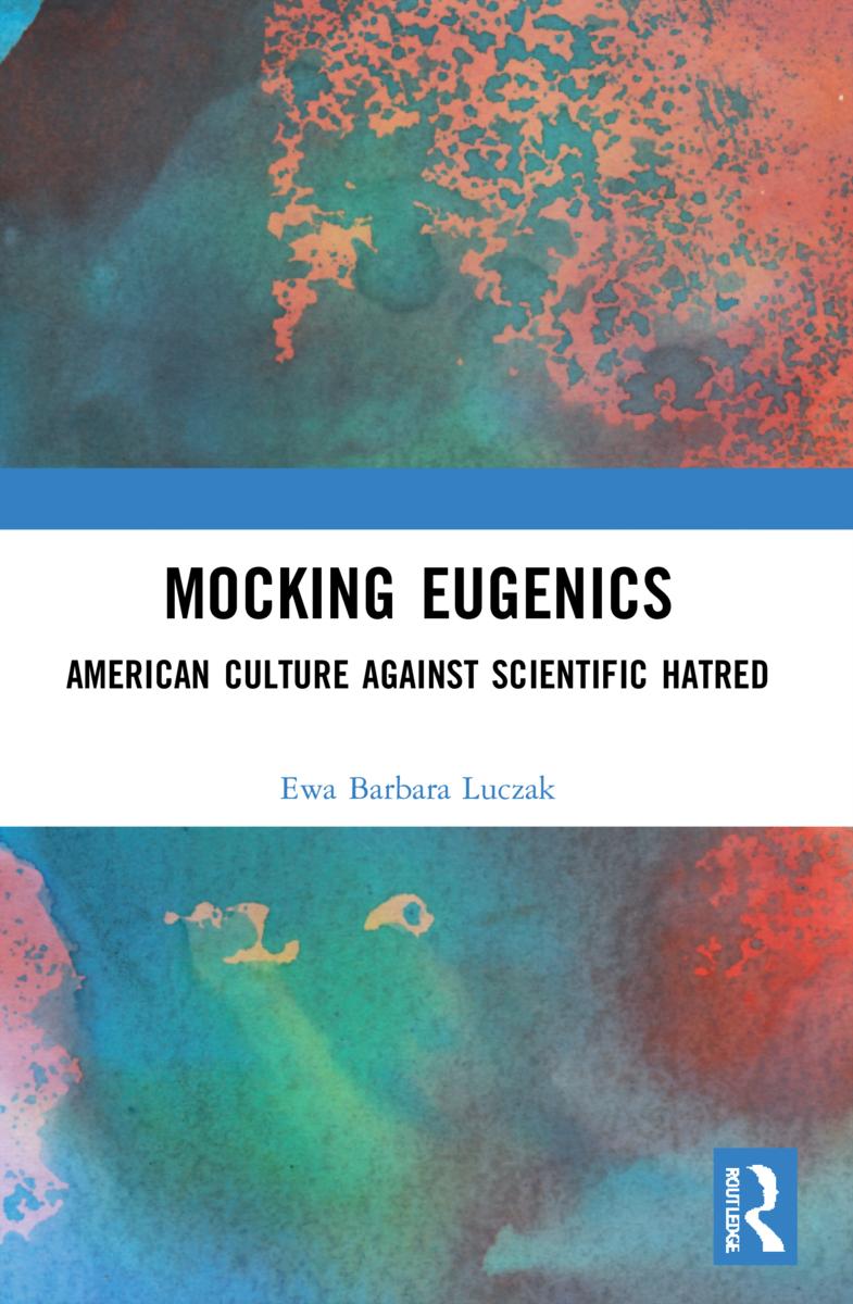 Knjiga Mocking Eugenics Luczak