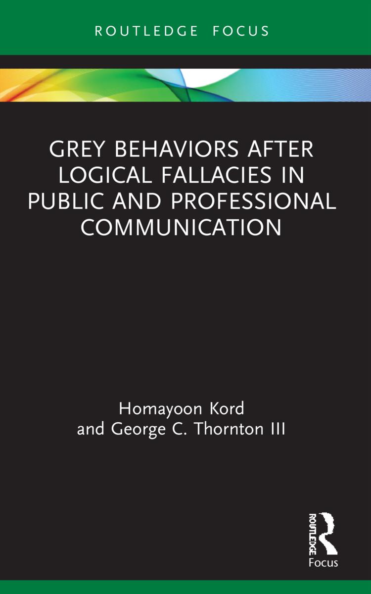 Книга Grey Behaviors after Logical Fallacies in Public and Professional Communication Kord