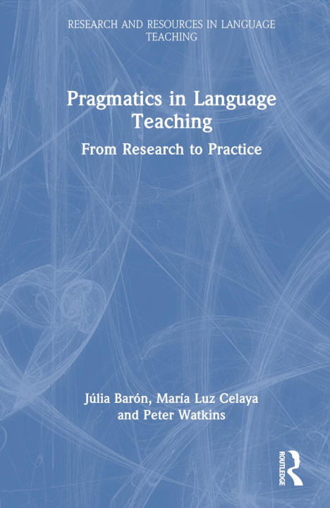 Kniha Pragmatics in Language Teaching Julia Baron