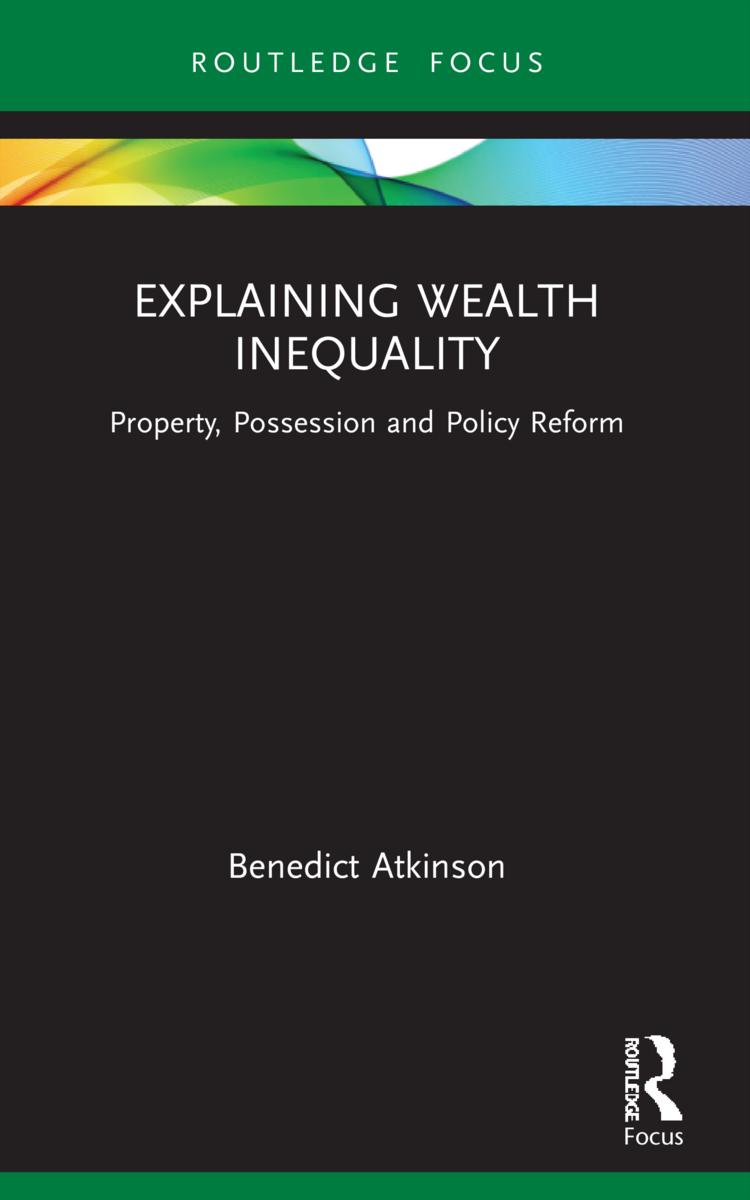 Knjiga Explaining Wealth Inequality Benedict Atkinson