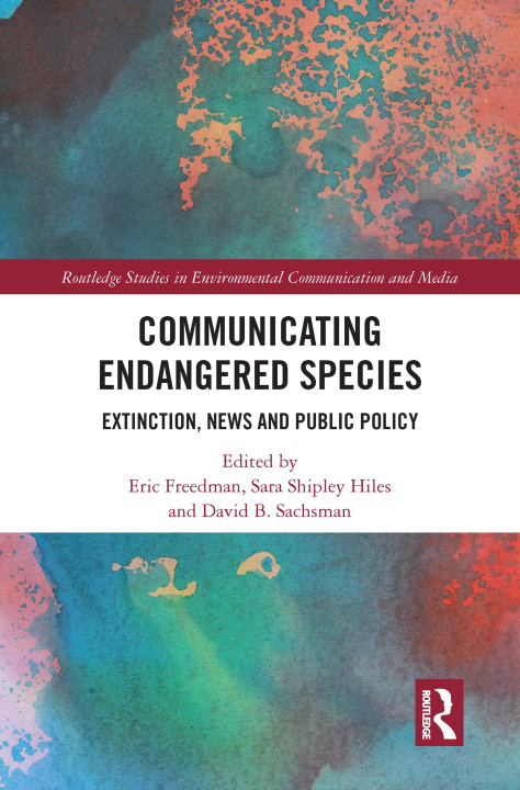 Boek Communicating Endangered Species Eric Freedman