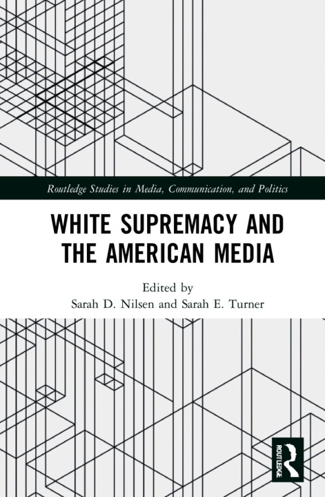 Książka White Supremacy and the American Media 