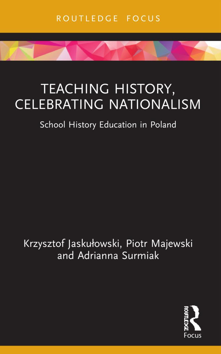 Boek Teaching History, Celebrating Nationalism Jaskulowski