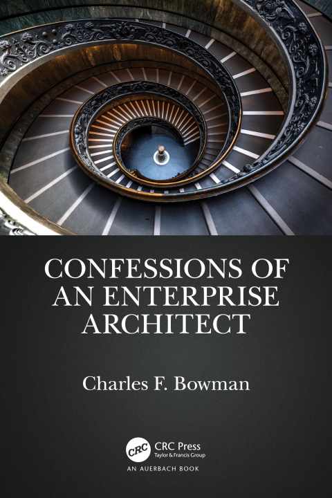 Книга Confessions of an Enterprise Architect Bowman