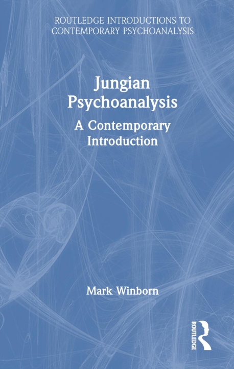 Kniha Jungian Psychoanalysis Mark Winborn