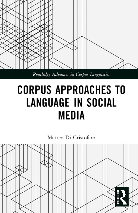 Könyv Corpus Approaches to Language in Social Media Di Cristofaro