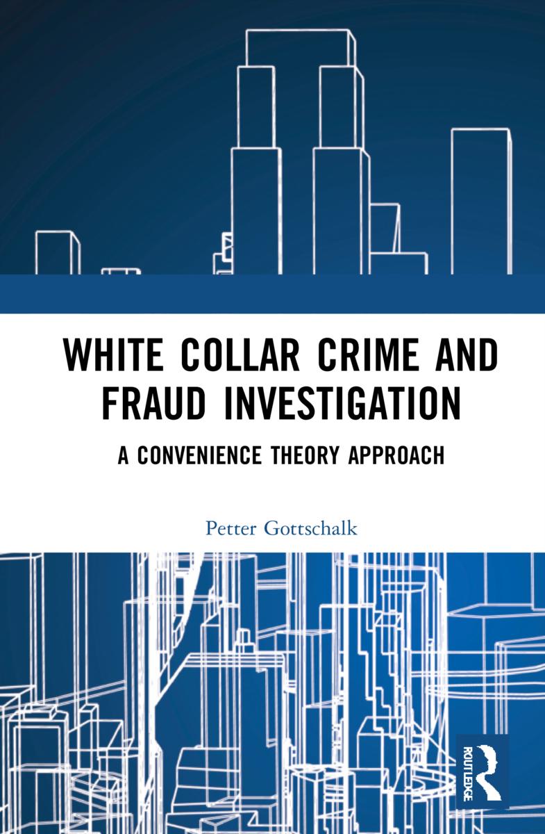 Kniha White-Collar Crime and Fraud Investigation Gottschalk