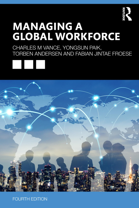 Könyv Managing a Global Workforce Charles M. Vance