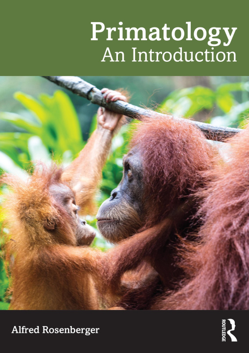 Kniha Primatology Alfred L. Rosenberger