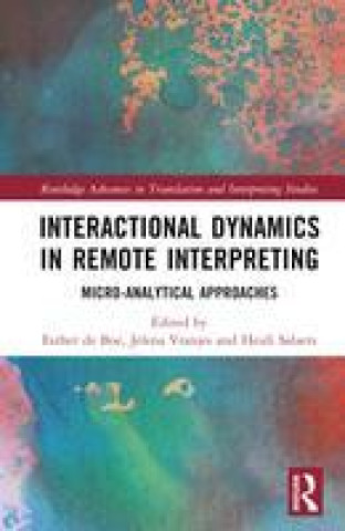 Book Interactional Dynamics in Remote Interpreting Esther de Boe