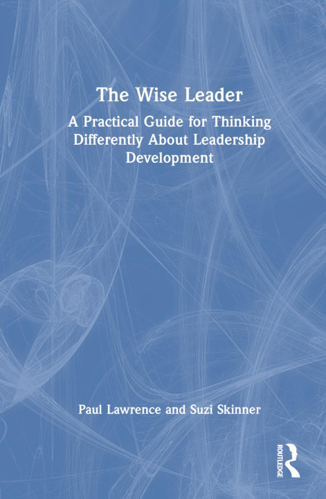 Kniha Wise Leader Paul Lawrence