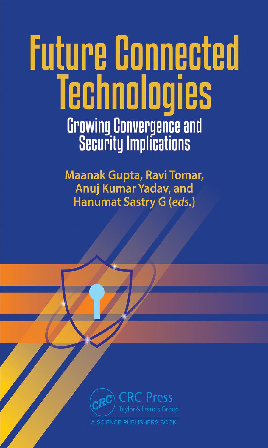 Knjiga Future Connected Technologies Maanak Gupta
