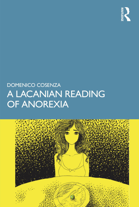 Carte Lacanian Reading of Anorexia Domenico Cosenza