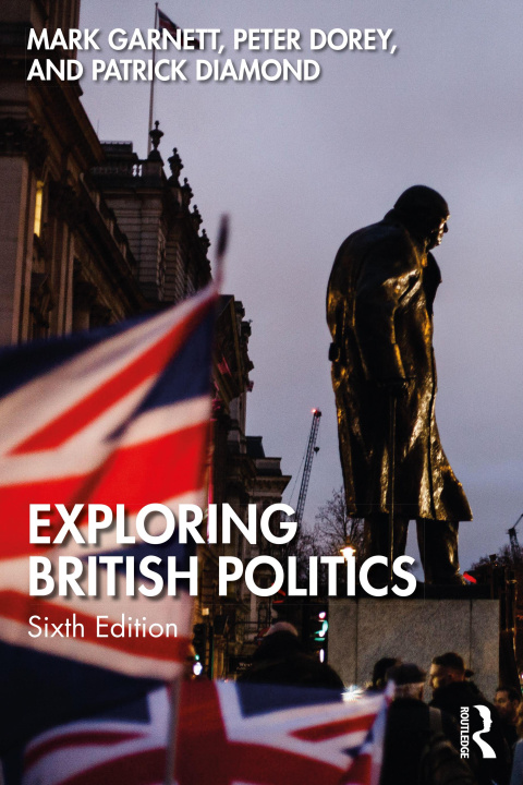 Carte Exploring British Politics Mark (University of Lancaster) Garnett