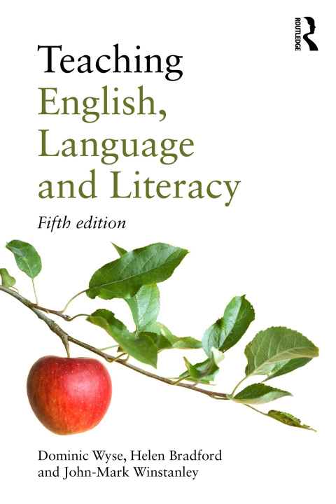 Könyv Teaching English, Language and Literacy Wyse