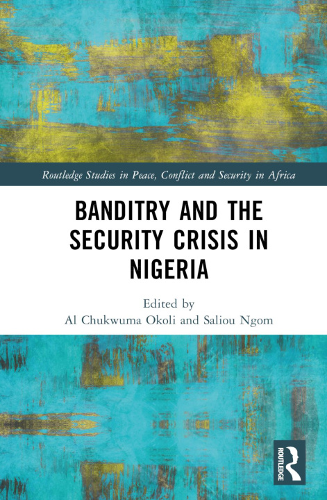 Carte Banditry and the Security Crisis in Nigeria 