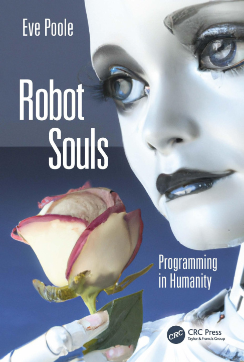 Knjiga Robot Souls Eve Poole
