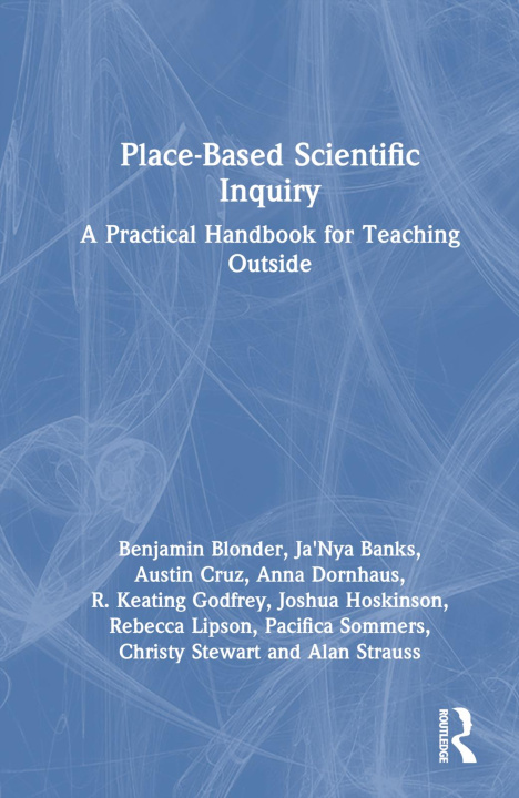 Knjiga Place-Based Scientific Inquiry Benjamin Blonder