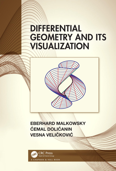 Könyv Differential Geometry and Its Visualization Malkowsky