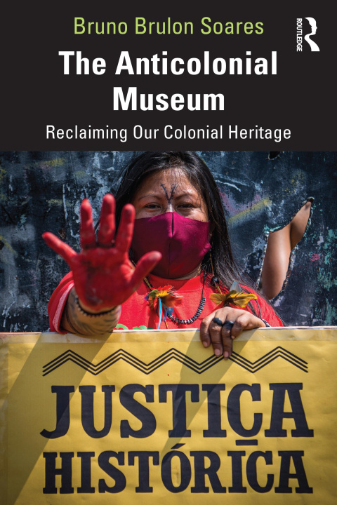 Knjiga Anticolonial Museum Bruno Brulon Soares