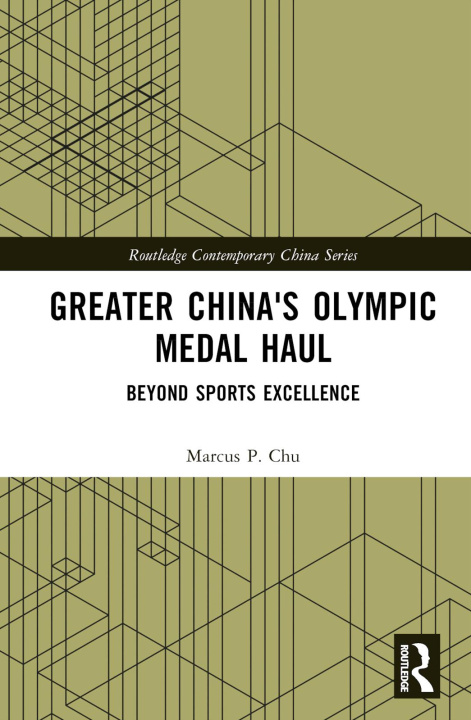 Kniha Greater China's Olympic Medal Haul Chu