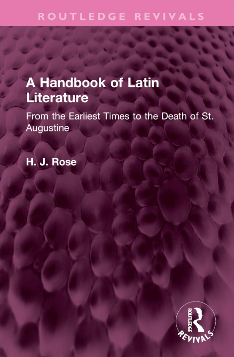 Knjiga Handbook of Latin Literature H. Rose