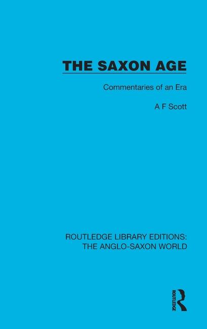 Knjiga Saxon Age A.F. Scott