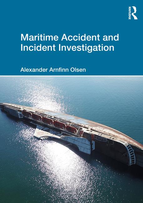Kniha Maritime Accident and Incident Investigation Olsen