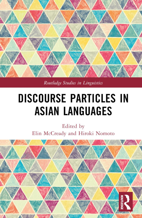 Boek Discourse Particles in Asian Languages Elin McCready