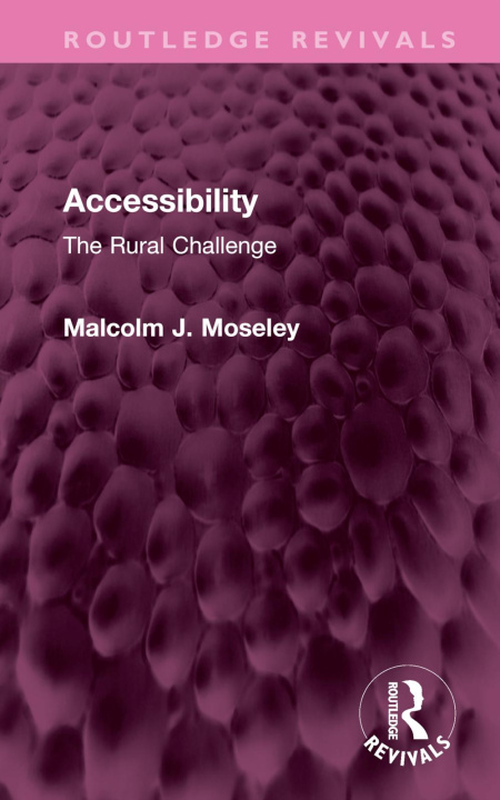 Knjiga Accessibility Malcolm J. Moseley