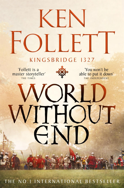 Книга World Without End Ken Follett