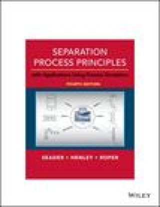 Knjiga Separation Process Principles: With Applications Using Process Simulators Seader
