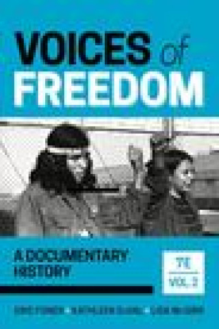 Kniha Voices of Freedom: A Documentary History Foner
