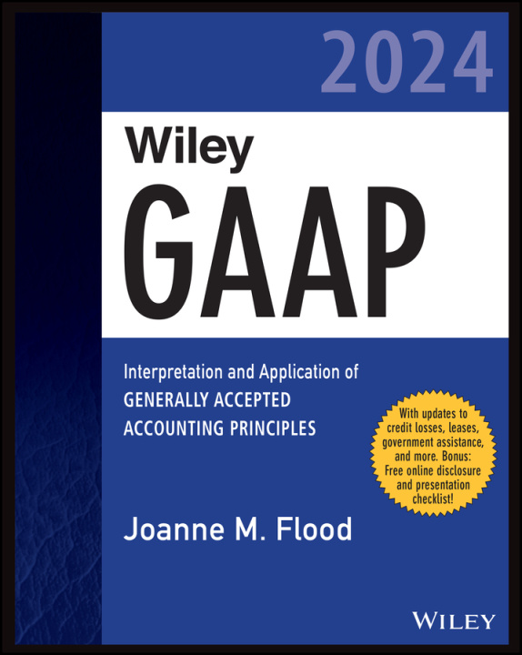 Book Wiley GAAP 2024: Interpretation and Application of  Generally Accepted Accounting Principles Flood