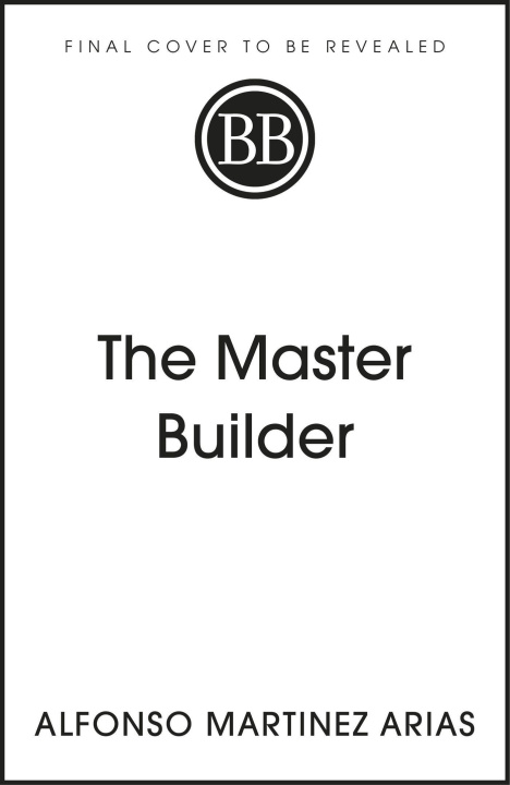Knjiga Master Builder Alfonso Martinez Arias