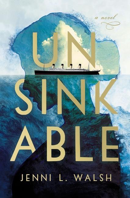 Książka UNSINKABLE WALSH JENNI L