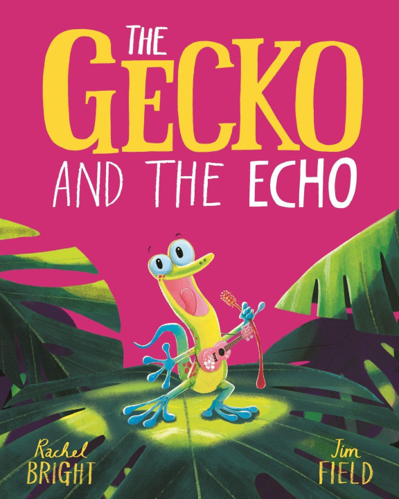 Könyv Gecko and the Echo Board Book Rachel Bright