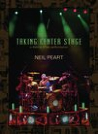 Video NEIL PEART TAKING CENTER STAGE 3-DVD SET 