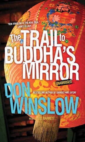 Book TRAIL TO BUDDHAS MIRROR WINSLOW DON